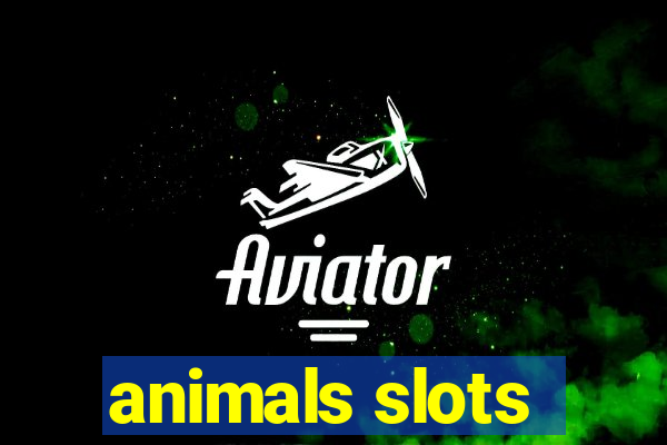 animals slots