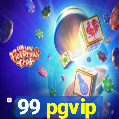 99 pgvip