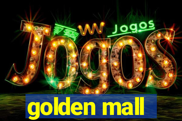 golden mall