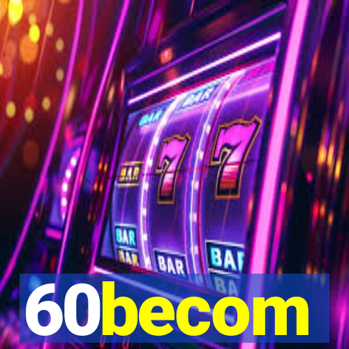 60becom