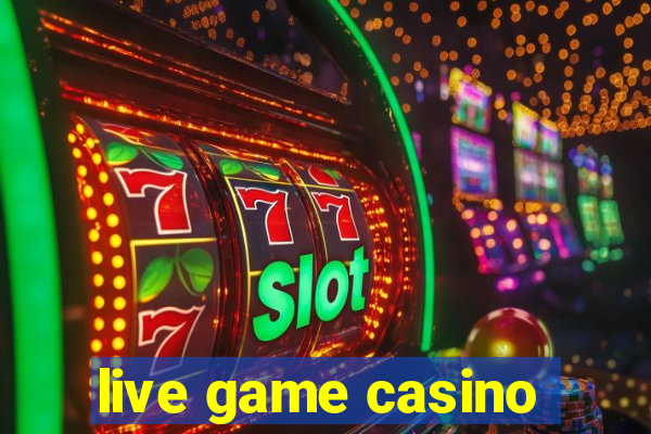 live game casino