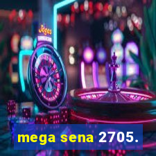 mega sena 2705.