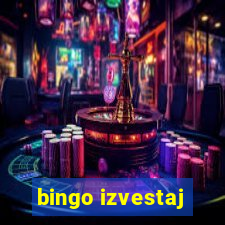 bingo izvestaj