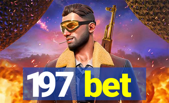 197 bet