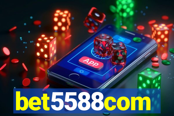 bet5588com