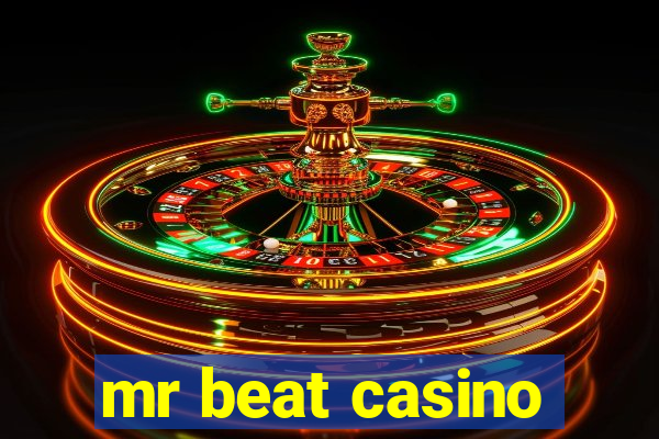 mr beat casino