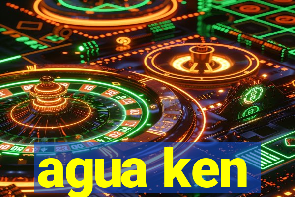 agua ken