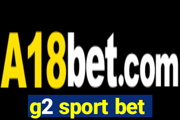 g2 sport bet