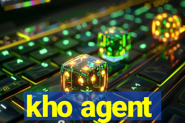 kho agent