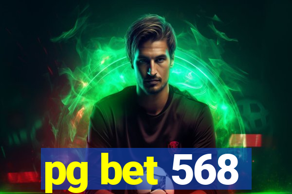 pg bet 568