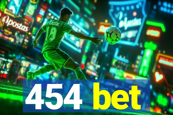 454 bet