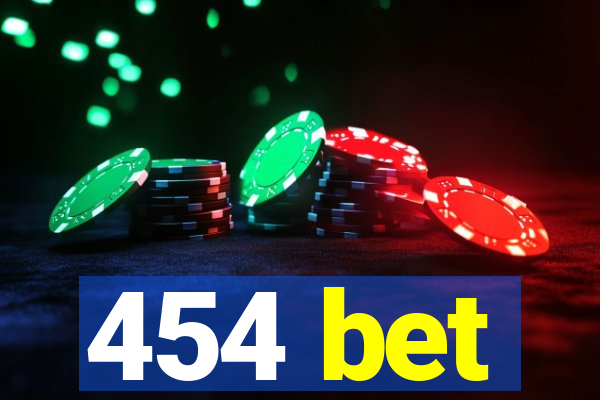 454 bet