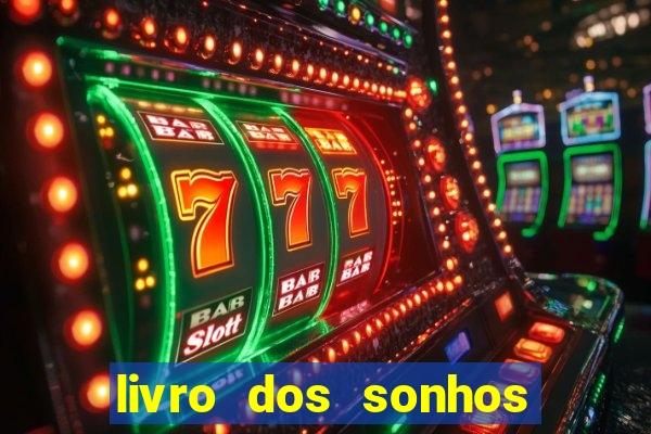 livro dos sonhos jogo do bicho