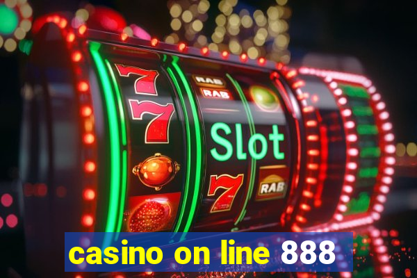 casino on line 888