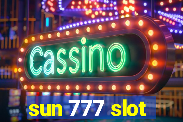 sun 777 slot