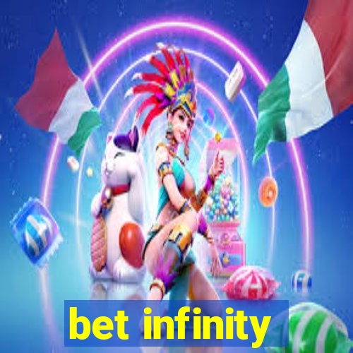 bet infinity