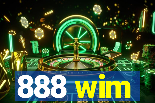 888 wim