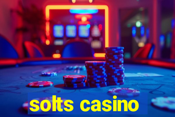 solts casino