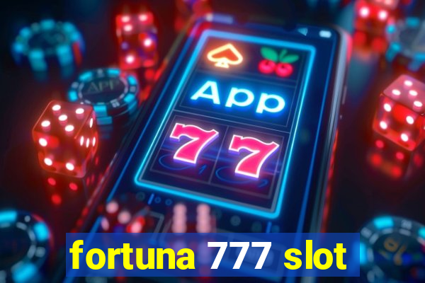 fortuna 777 slot