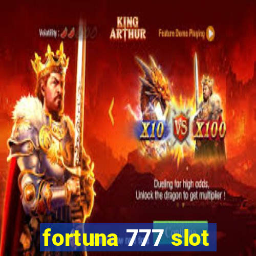 fortuna 777 slot