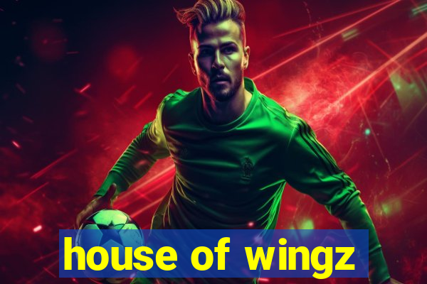 house of wingz