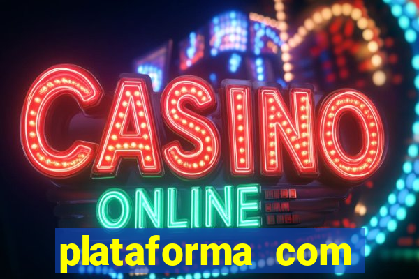 plataforma com bonus para jogar