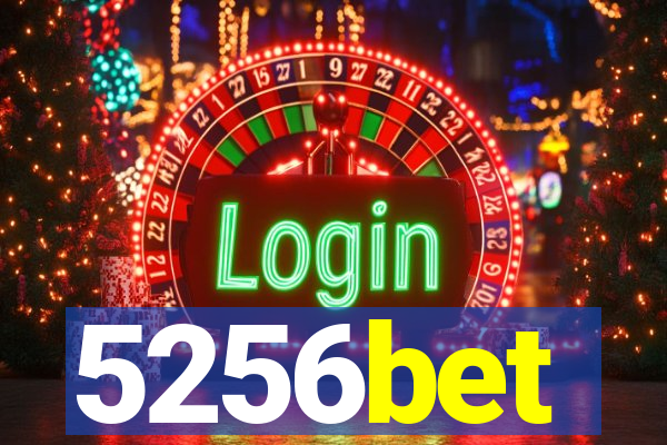 5256bet