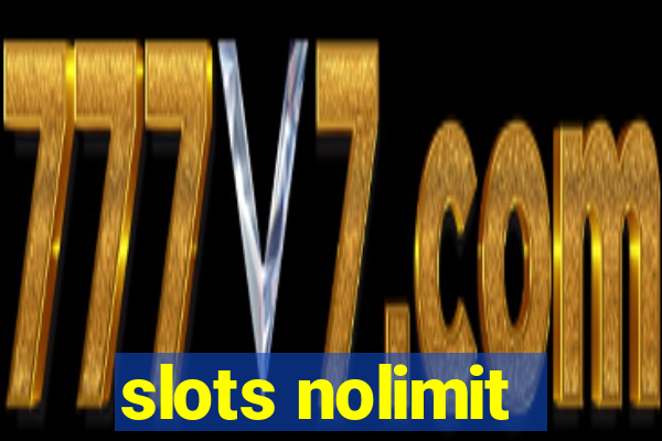 slots nolimit