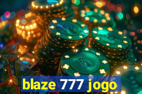 blaze 777 jogo