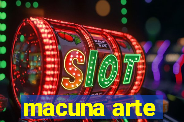 macuna arte