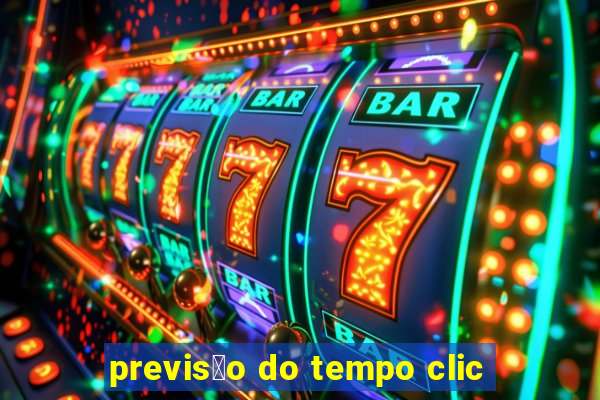 previs茫o do tempo clic