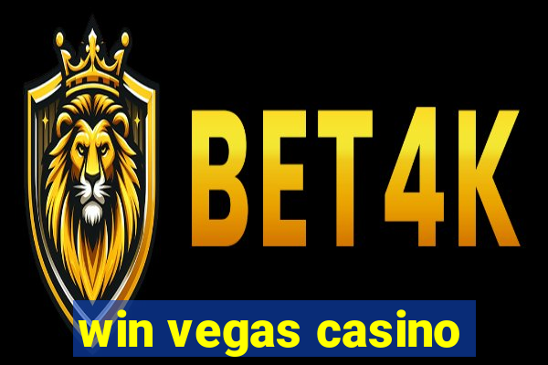 win vegas casino