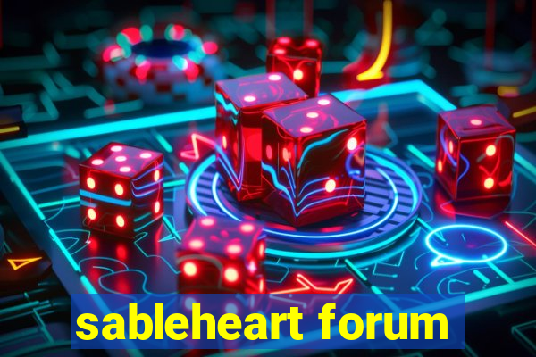 sableheart forum