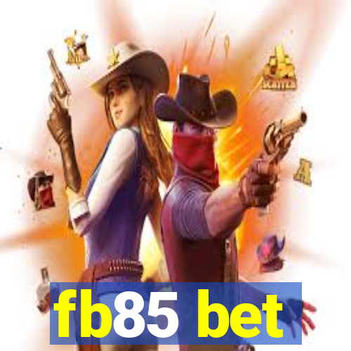 fb85 bet