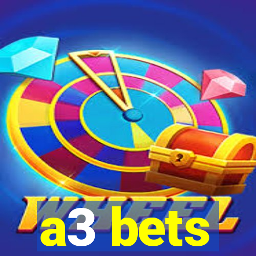 a3 bets