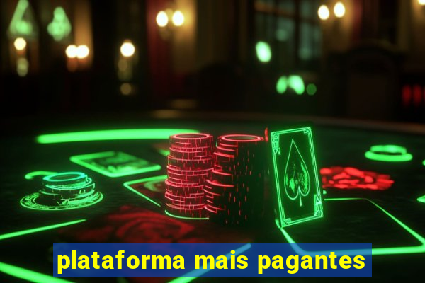 plataforma mais pagantes