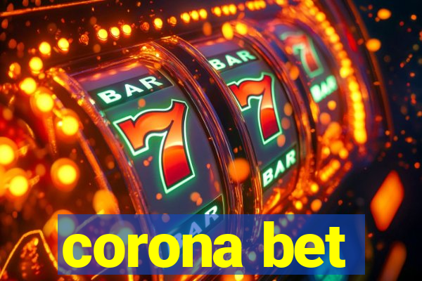 corona bet