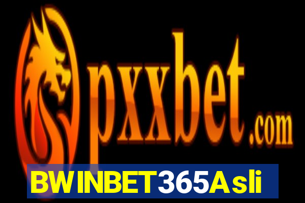 BWINBET365Asli