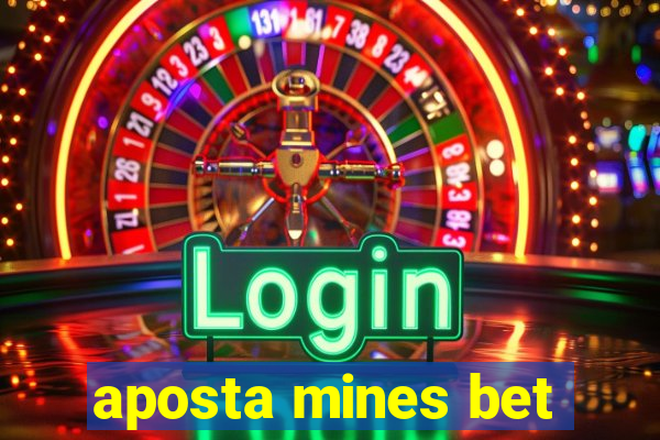 aposta mines bet