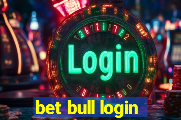 bet bull login