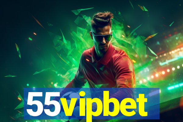 55vipbet