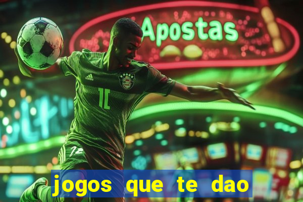 jogos que te dao bonus no cadastro