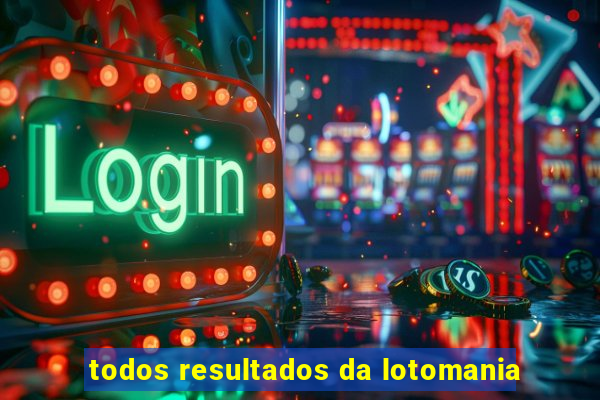 todos resultados da lotomania