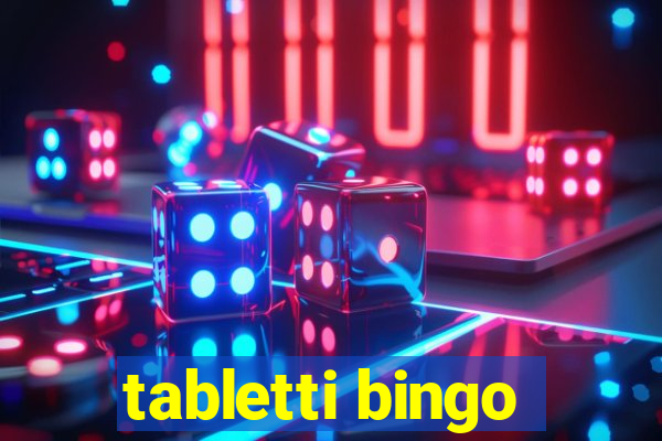 tabletti bingo