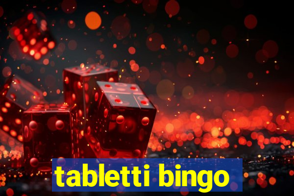 tabletti bingo