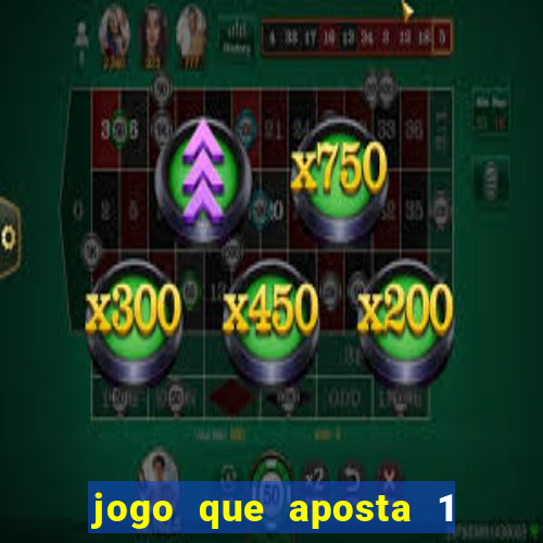 jogo que aposta 1 real e ganhar dinheiro