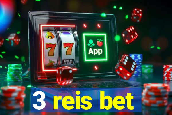 3 reis bet