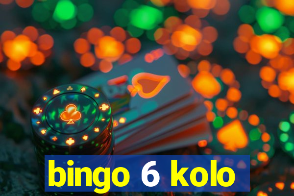 bingo 6 kolo