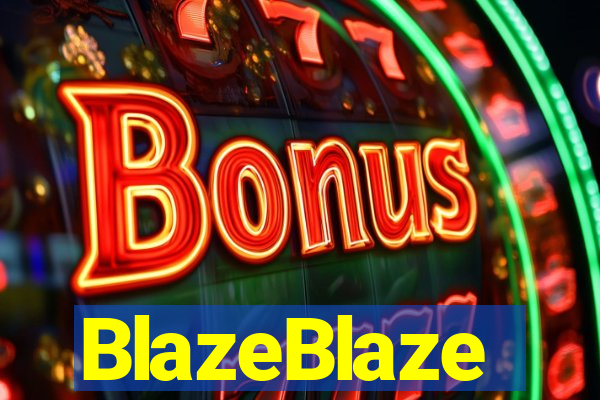 BlazeBlaze