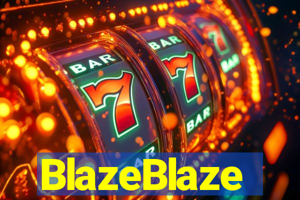 BlazeBlaze